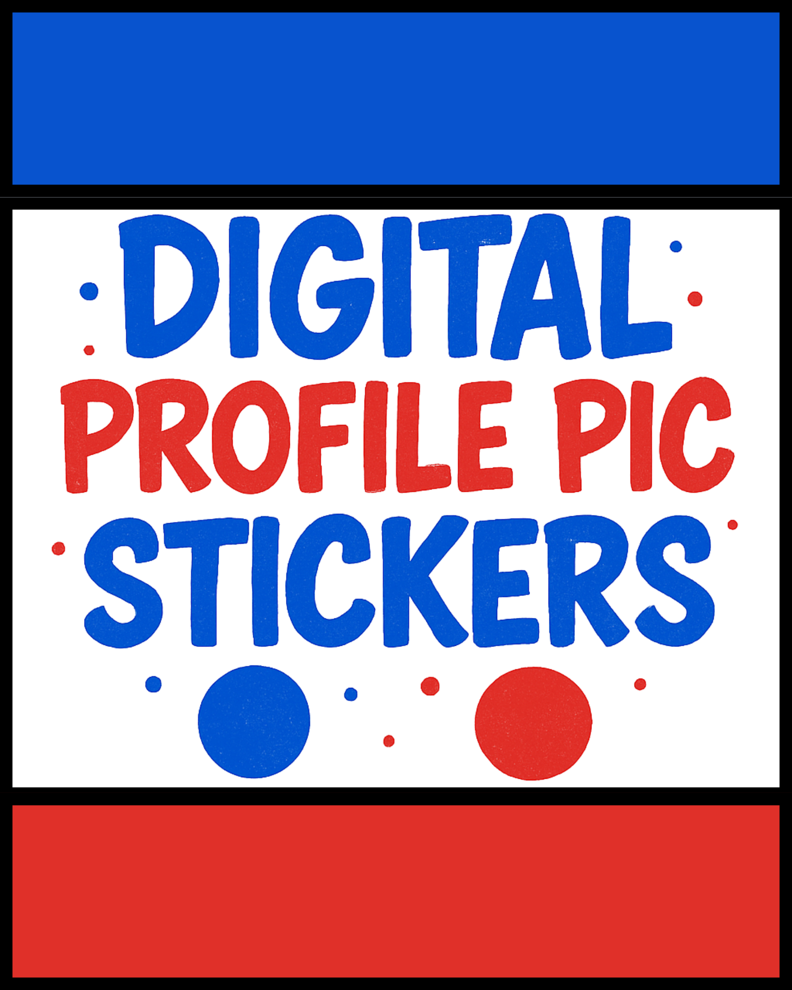 Digital Profile Pic Stickers